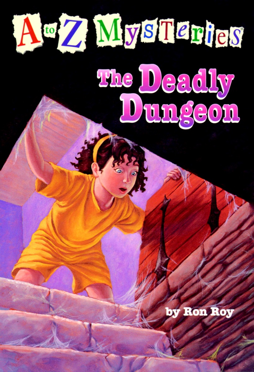 Cover of A to Z Mysteries: The Deadly Dungeon