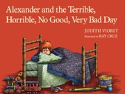 Cover of Alexander and the Terrible, Horrible, No Good, Very Bad Day