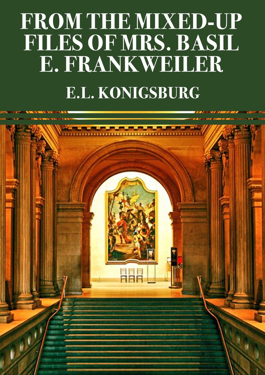 Cover of From the Mixed-up Files of Mrs. Basil E. Frankweiler