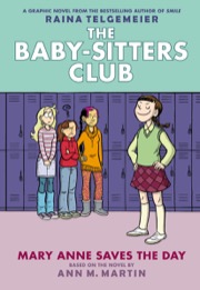 Cover of Mary Anne Saves the Day: A Graphic Novel (The Baby-Sitters Club #3)