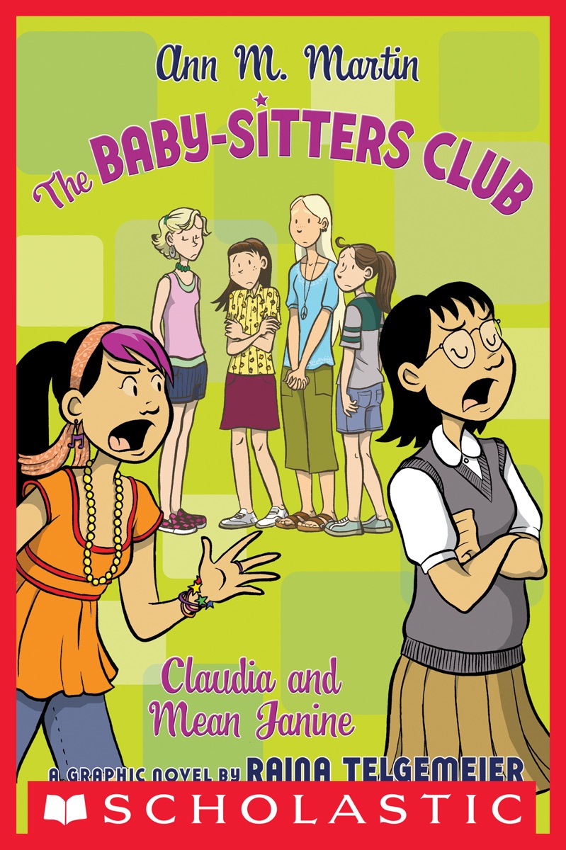 Cover of Claudia and Mean Janine: A Graphic Novel (The Baby-Sitters Club #4)