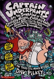 Cover of Captain Underpants and the Invasion of the Incredibly Naughty Cafeteria Ladies from Outer Space (and the Subsequent Assault of the Equally Evil Lunchroom Zombie Nerds)