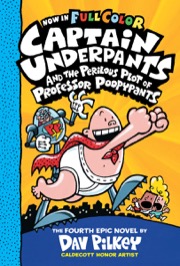 Cover of Captain Underpants and the Perilous Plot of Professor Poopypants
