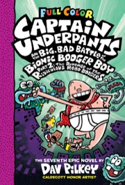 Cover of Captain Underpants and the Big, Bad Battle of the Bionic Booger Boy, Part 2: The Revenge of the Ridiculous Robo-Boogers
