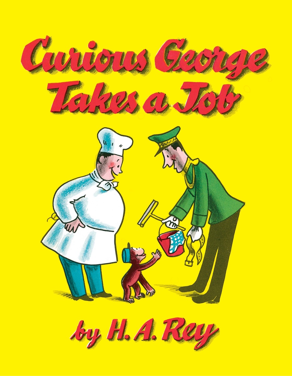 Cover of Curious George Takes a Job