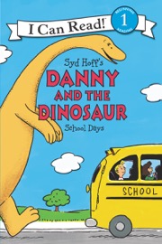 Cover of Danny and the Dinosaur: School Days