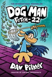 Cover of Dog Man: Fetch-22