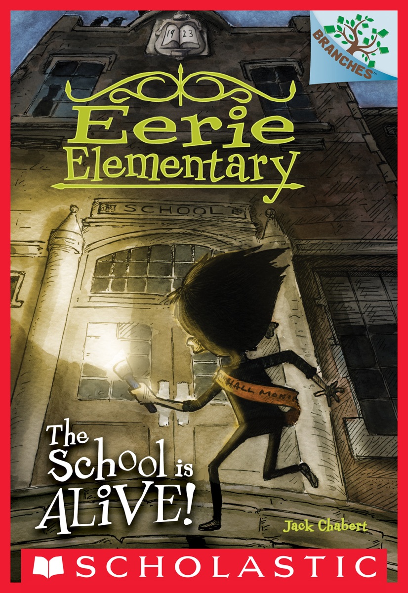 Cover of Eerie Elementary #1: The School is Alive!