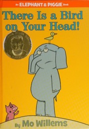 Cover of There Is a Bird on Your Head!