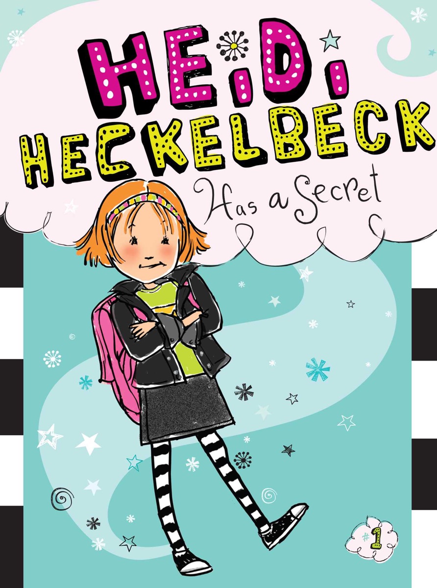 Cover of Heidi Heckelbeck Has a Secret