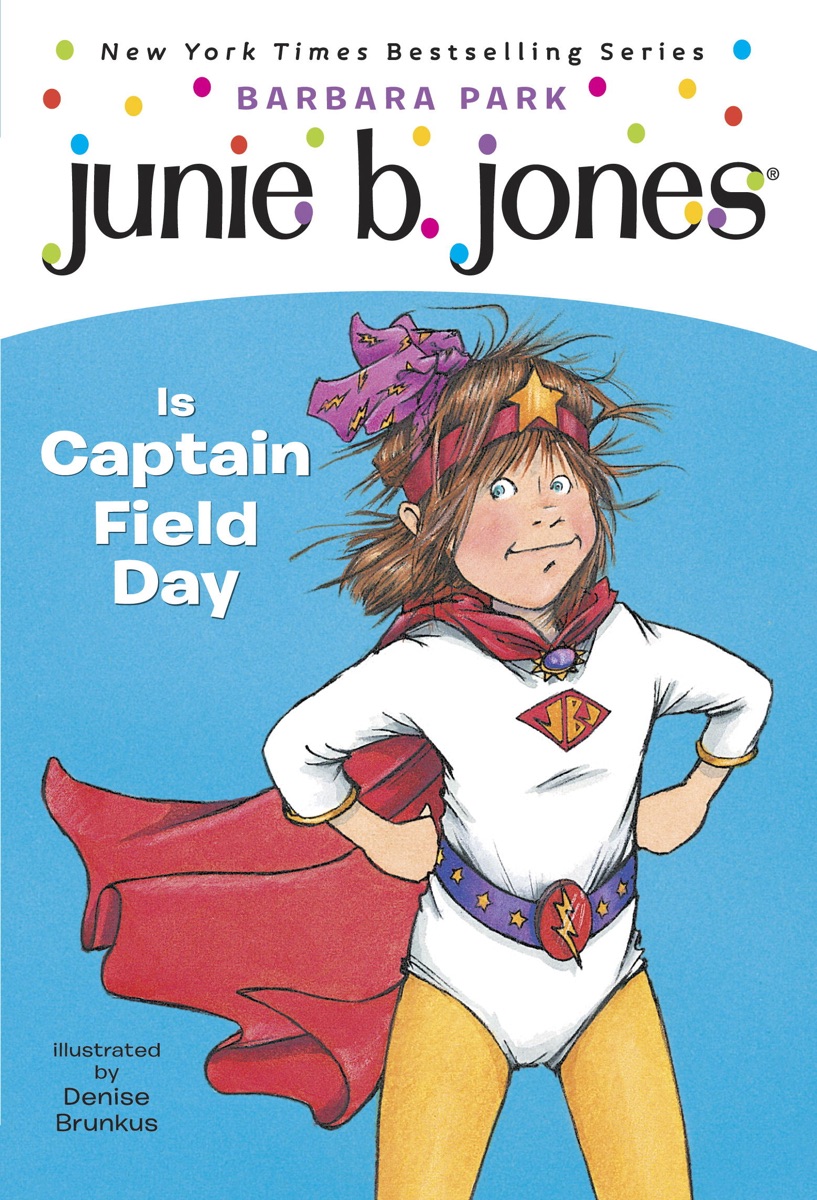 Cover of Junie B. Jones Is Captain Field Day