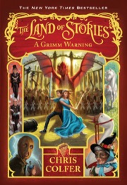 Cover of The Land of Stories: A Grimm Warning