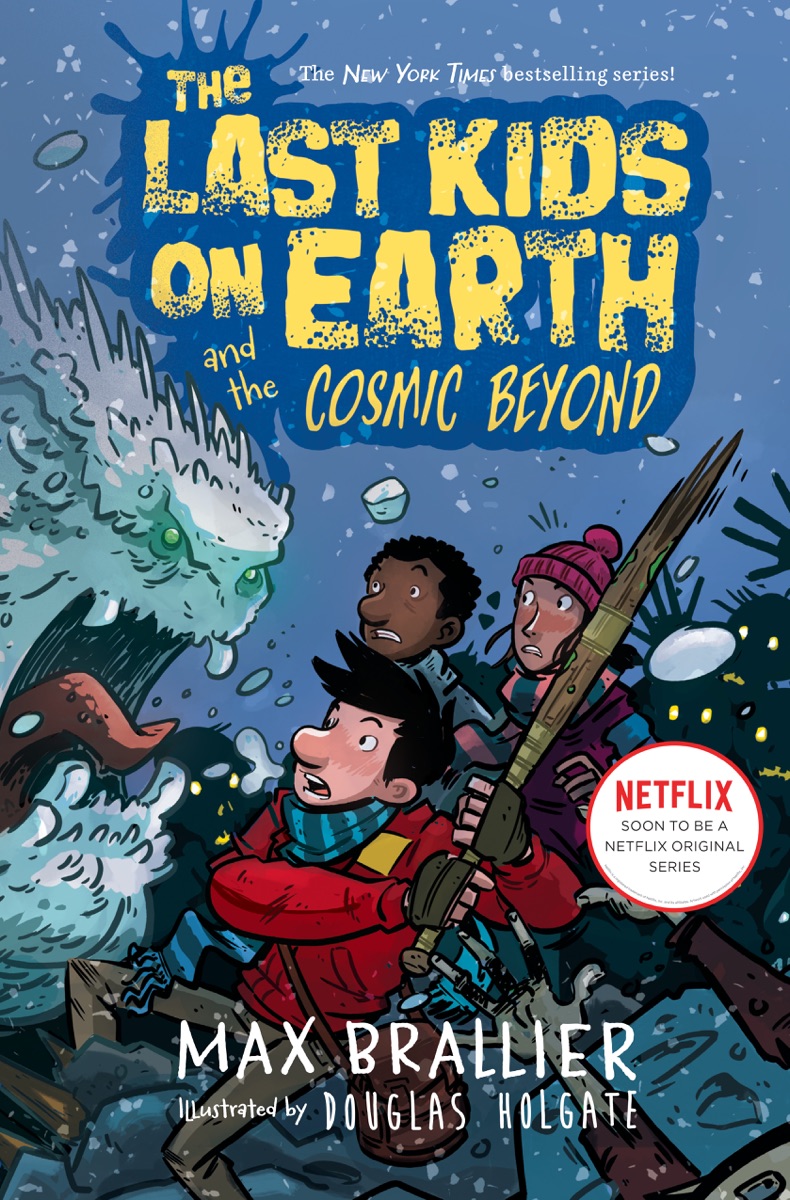 Cover of The Last Kids on Earth and the Cosmic Beyond