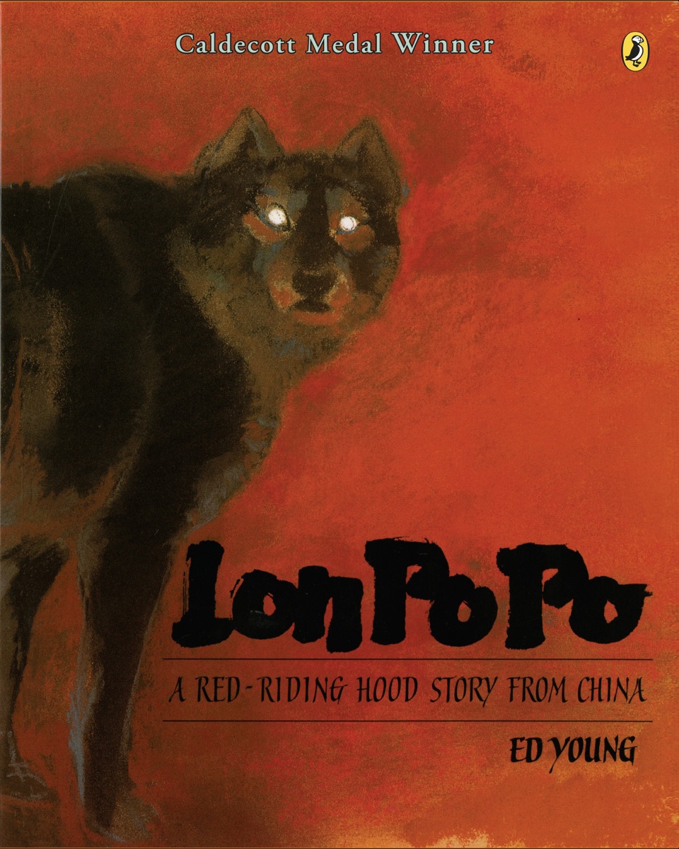 Cover of Lon Po Po: A Red-Riding Hood Story from China