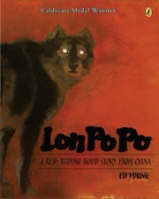 Cover of Lon Po Po: A Red-Riding Hood Story from China