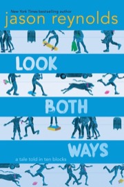 Cover of Look Both Ways: A Tale Told in Ten Blocks