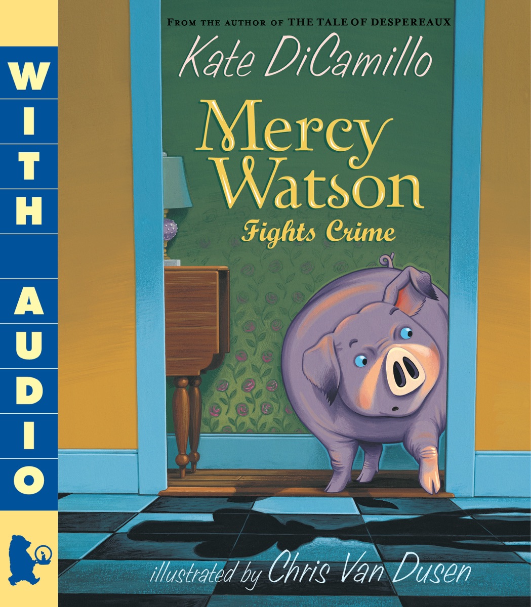 Cover of Mercy Watson Fights Crime