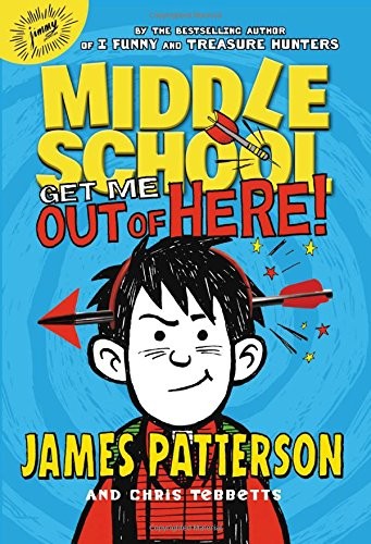 Cover of Middle School: Get Me Out of Here!