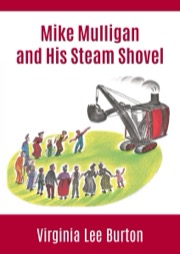 Cover of Mike Mulligan and His Steam Shovel