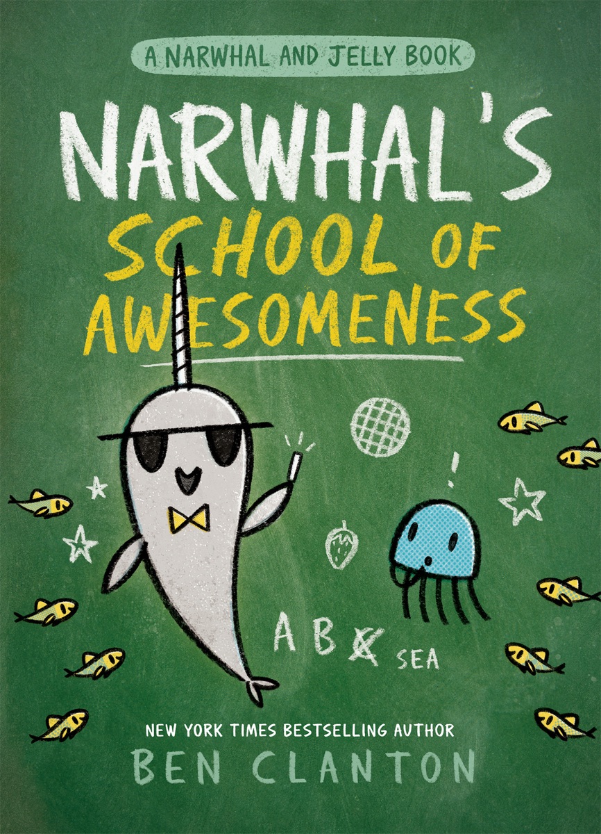 Cover of Narwhal's School of Awesomeness