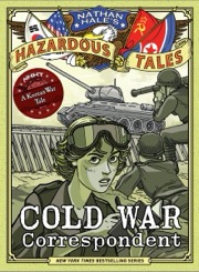 Cover of Cold War Correspondent: A Korean War Tale