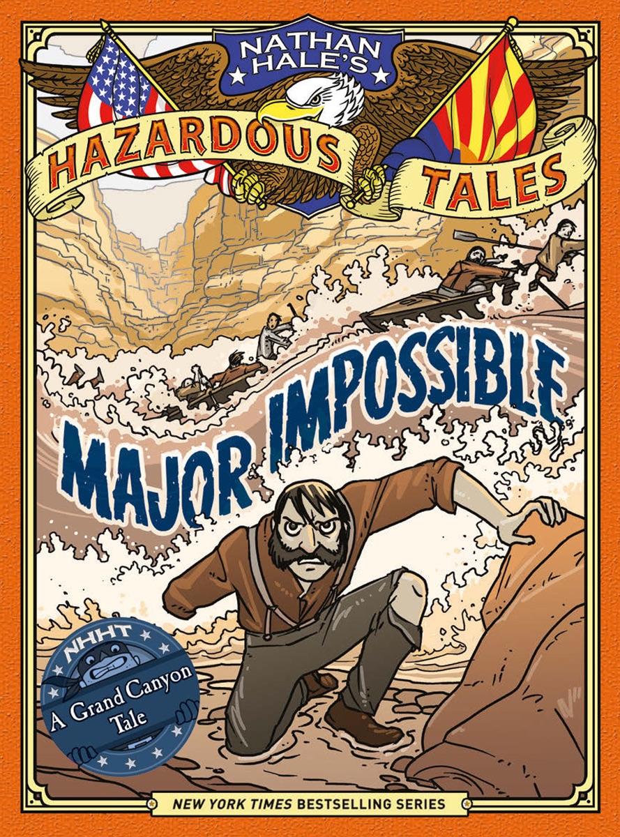 Cover of Major Impossible (Nathan Hale's Hazardous Tales #9)
