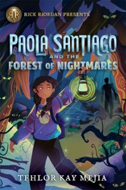 Cover of Paola Santiago and the Forest of Nightmares