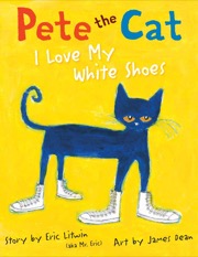 Cover of Pete the Cat: I Love My White Shoes