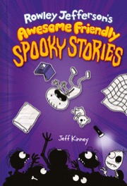 Cover of Rowley Jefferson’s Awesome Friendly Spooky Stories