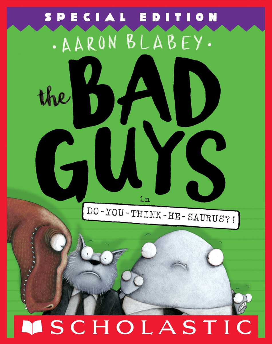 Cover of The Bad Guys in Do-You-Think-He-Saurus?!