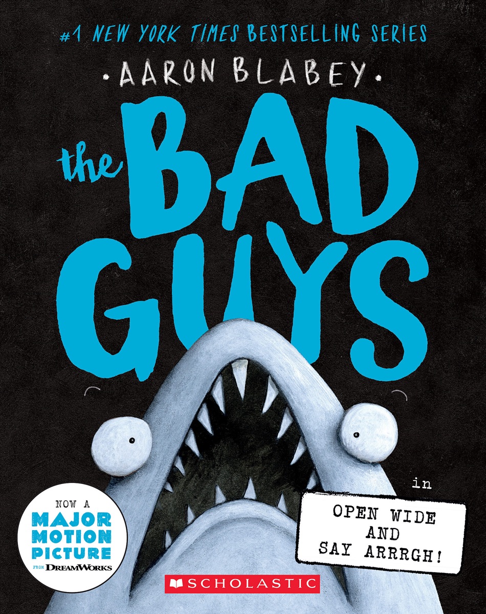 Cover of The Bad Guys in Open Wide and Say Arrrgh!