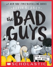Cover of The Bad Guys in the Baddest Day Ever