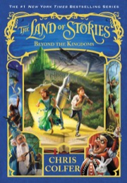 Cover of The Land of Stories: Beyond the Kingdoms