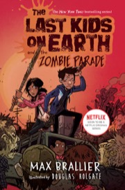 Cover of The Last Kids on Earth and the Zombie Parade