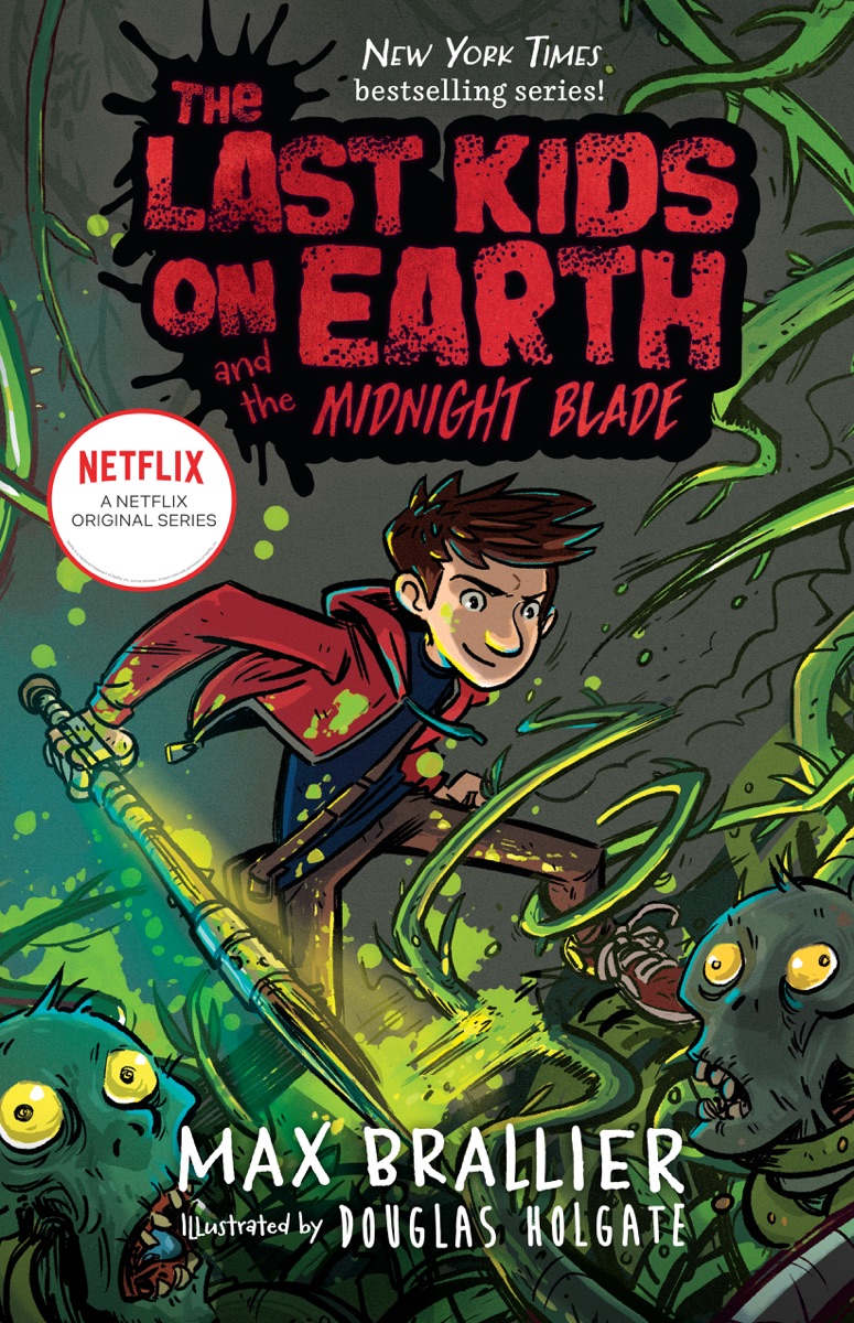 Cover of The Last Kids on Earth and the Midnight Blade