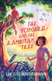 Cover of The Songbird and the Rambutan Tree