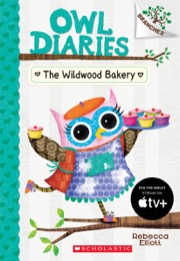 Cover of The Wildwood Bakery: A Branches Book (Owl Diaries #7)
