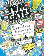 Cover of Tom Gates: Excellent Excuses (and Other Good Stuff)