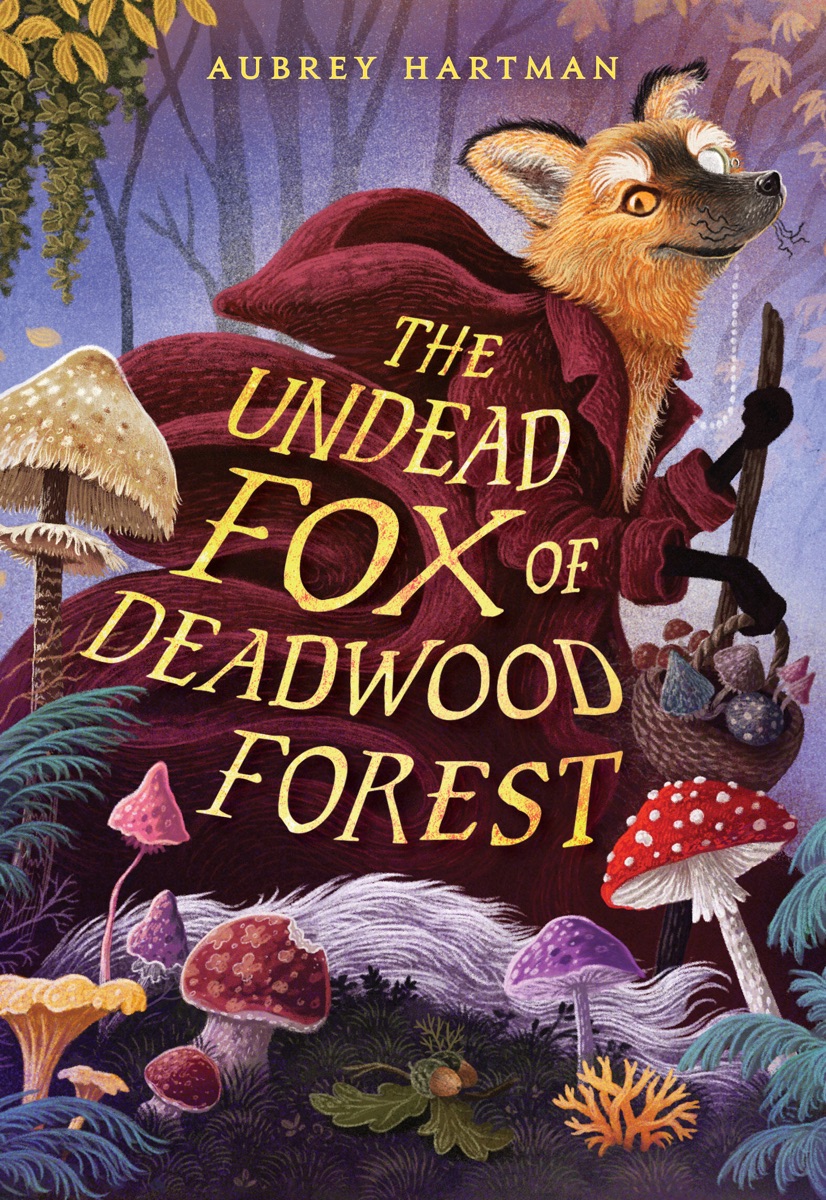 Cover of The Undead Fox of Deadwood Forest