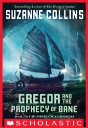 Cover of Gregor and the Prophecy of Bane